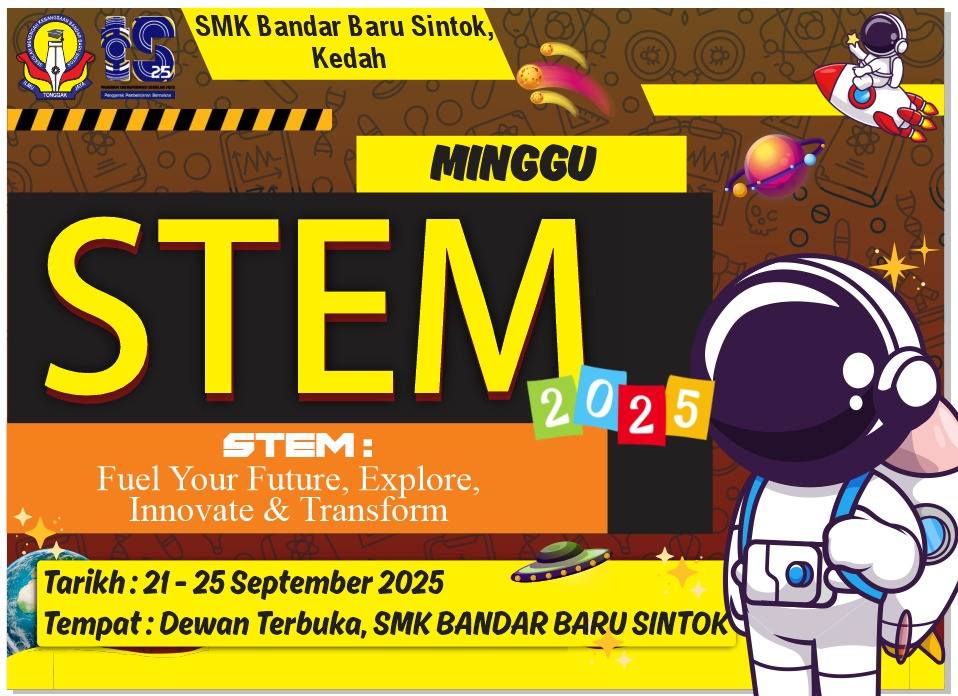 Minggu Stem Smk Bandar Baru Sintok 2025 