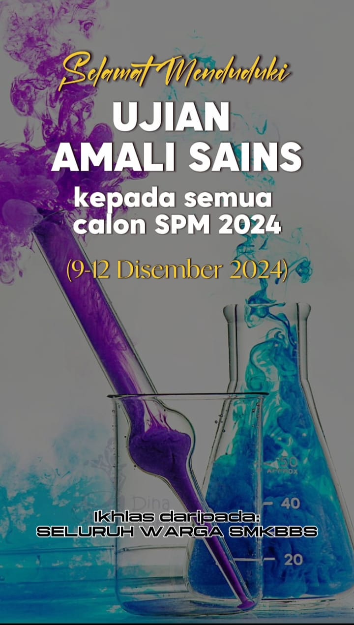 Selamat Menduduki Ujian Amali Sains Spm 2024 