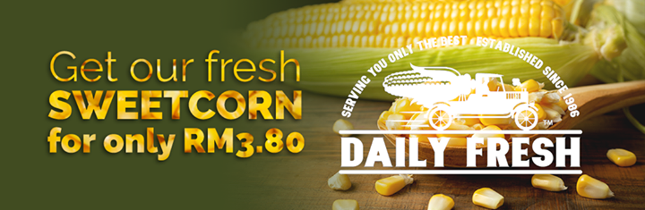 Sweet Corn Daily Fresh Hanya Rm3.80???? 