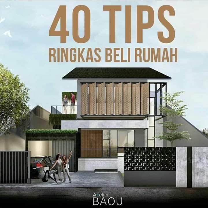 40 Tips Ringkas Beli Rumah 