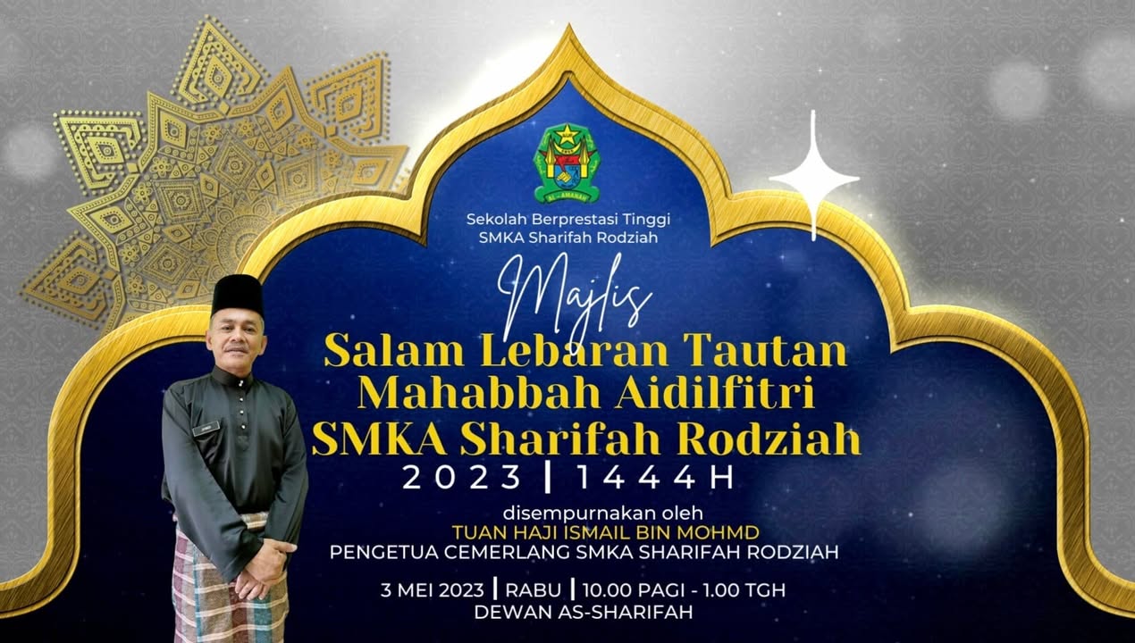 Majlis Salam Lebaran Tautan Mahabbah Aidilfitri Smka Sharifah 