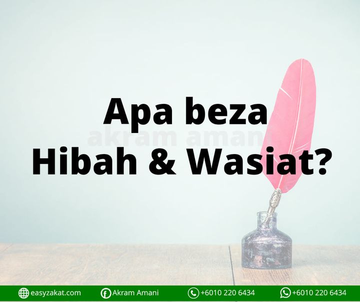 Apa Beza Hibah & Wasiat 