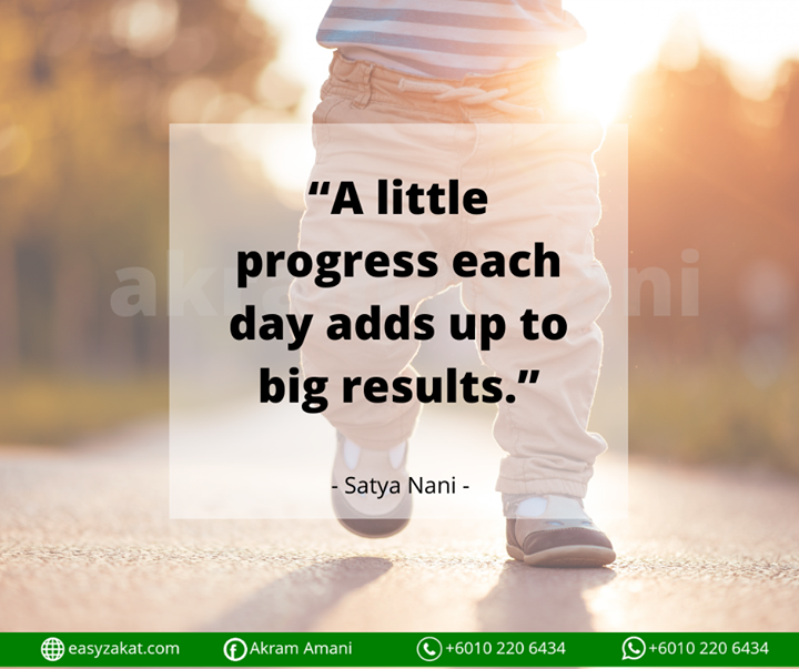 A Little Progress Each Day Adds Up To 