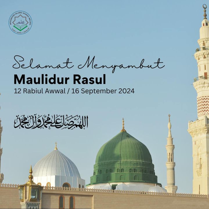 Selamat Menyambut Maulidurrasul 1446h Dan Hari Malaysia 