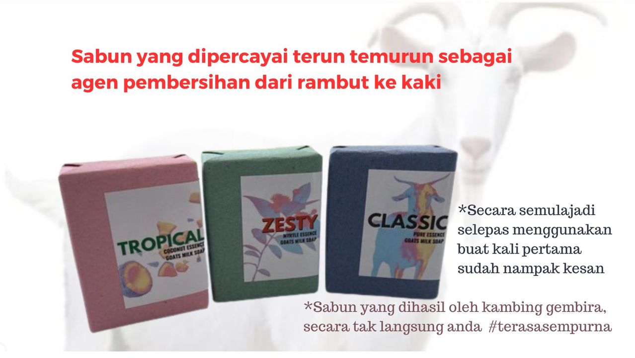 Nenek Saya Pakai Sabun Susu Kambing Dulu, Saya 
