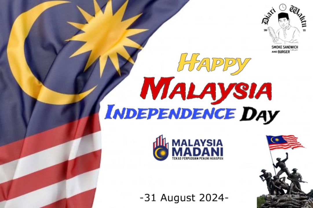 Selamat Hari Merdeka ! 