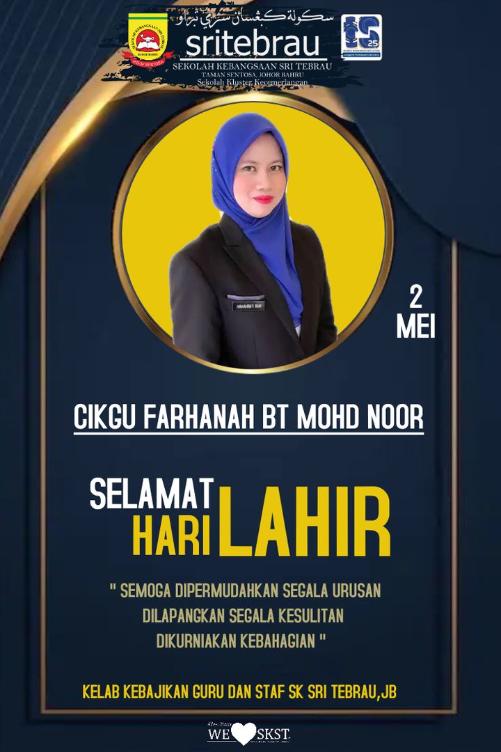 Selamat Hari Lahir Cikgu Farhana : 2 Mei 