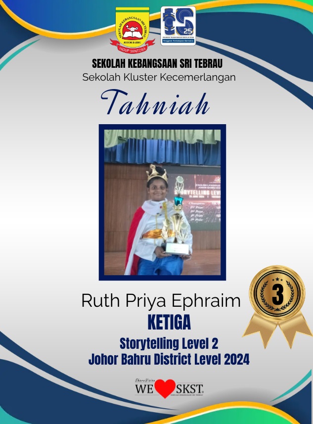 Tahniah Adik Ruth Priya Ephraim, Ketiga Storytelling Level 