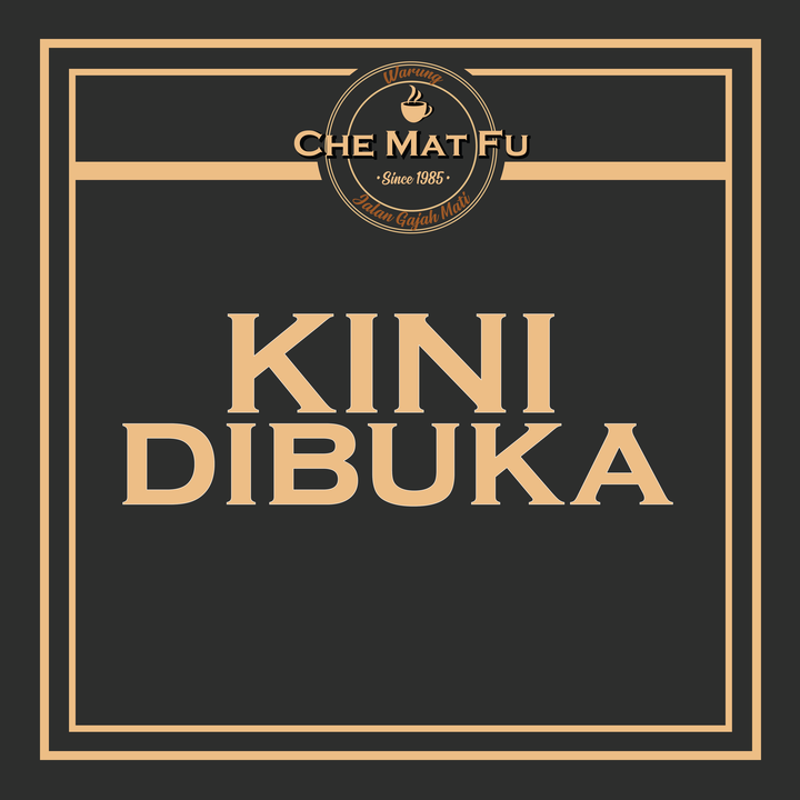 Warung Che Mat Fu Kini Dibuka Di Cyber 