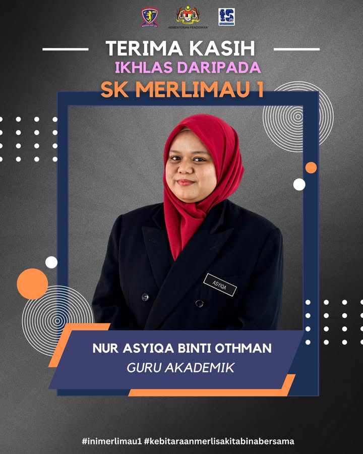 Terima Kasih Cikgu Nur Asyiqa Binti Othman Atas 