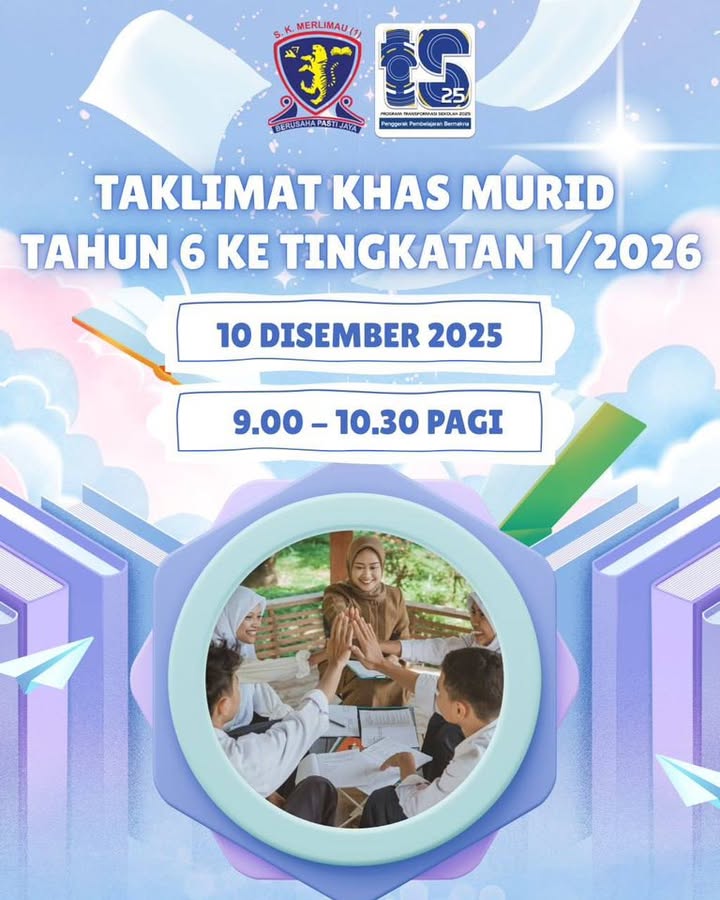 Taklimat Khas Murid Tahun 6 Ke Tingkatan 1 