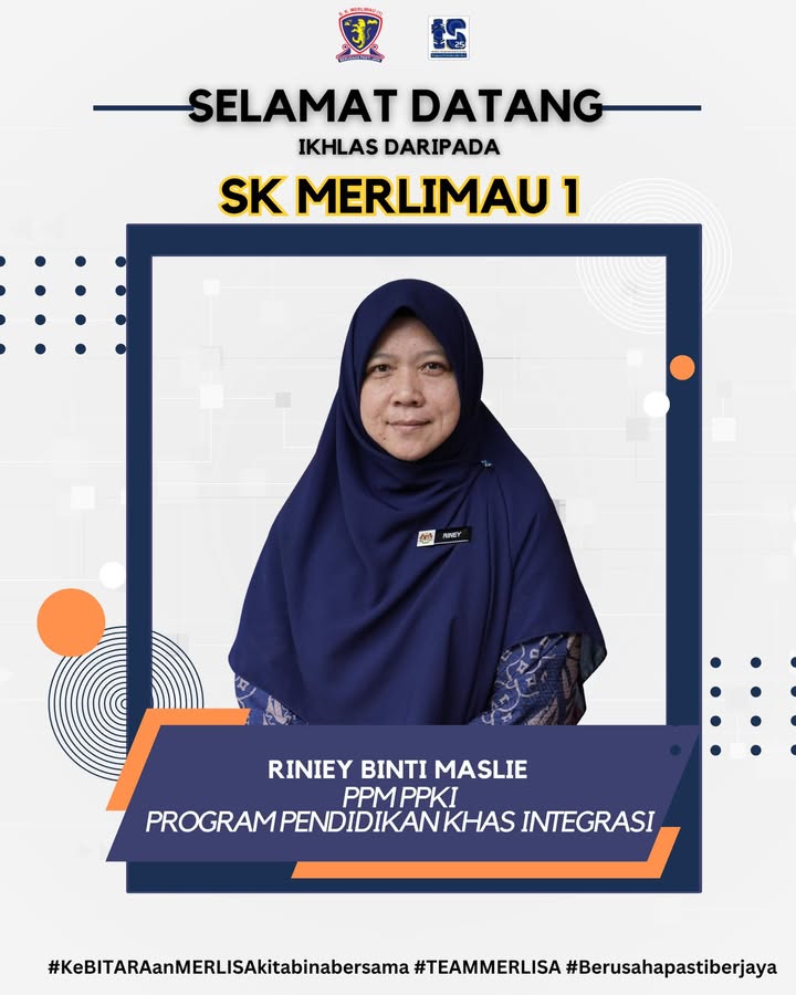 Selamat Datang Diucapkan Kepada Puan Riniey Binti Maslie. 