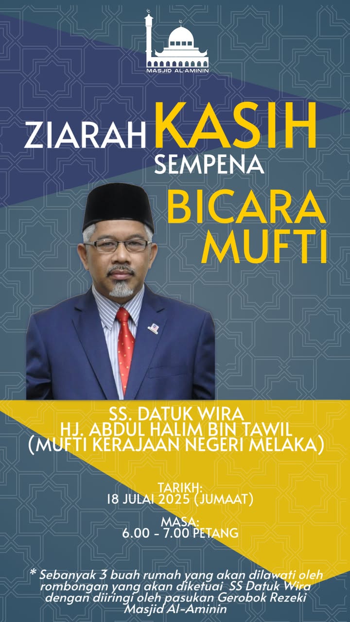 Ziarah Kasih Sempena Bicara Mufti Masjid Al Aminin 