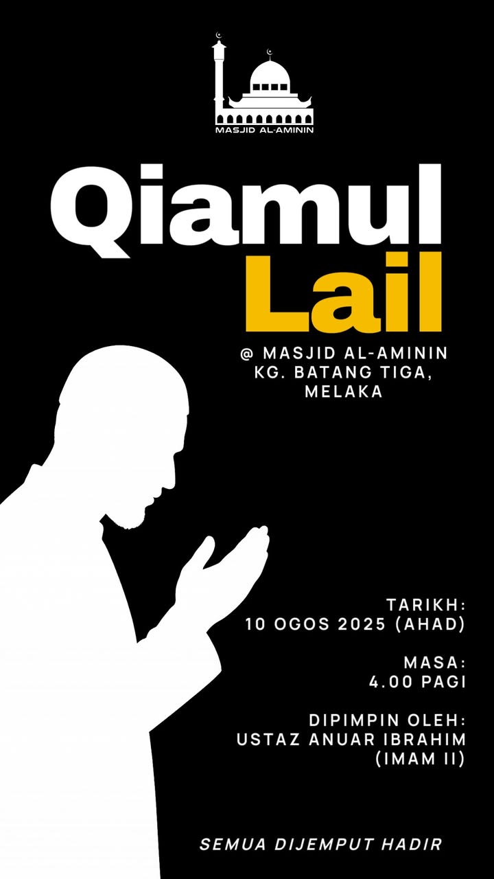 Jemputan Qiamullail Di Masjid Al Aminin Assalamualaikum Warahmatullahi 
