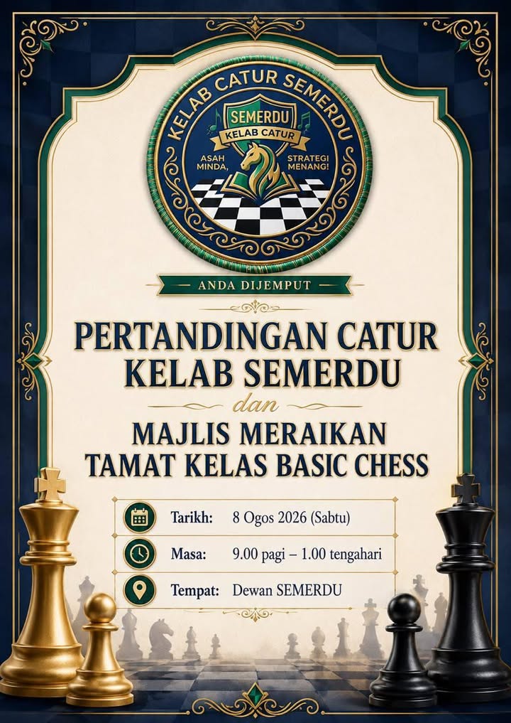 ♟️ Pertandingan Catur - Kelab Catur Semerdu♟️ 