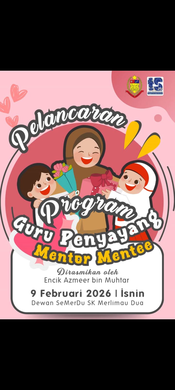 Pelancaran Program Guru Penyayang Mentor Mentee & Penyerahan 