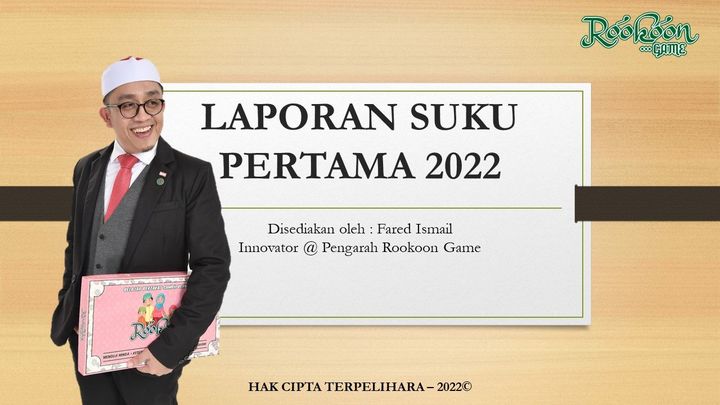 Laporan Sukuan Pertama 2022  