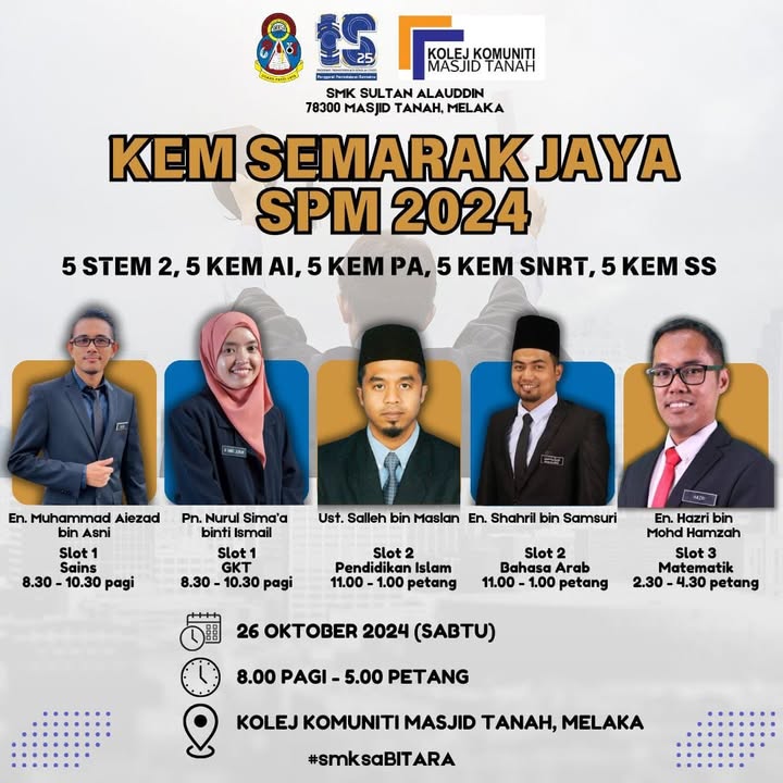Kem Semarak Jaya Spm 2024 26 Oktober 2024 