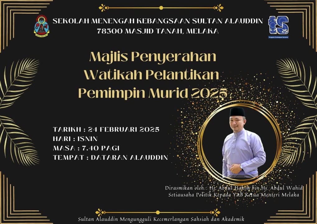 Tahniah Atas Pelantikan Sebagai Pemimpin Murid Sesi 2025. 