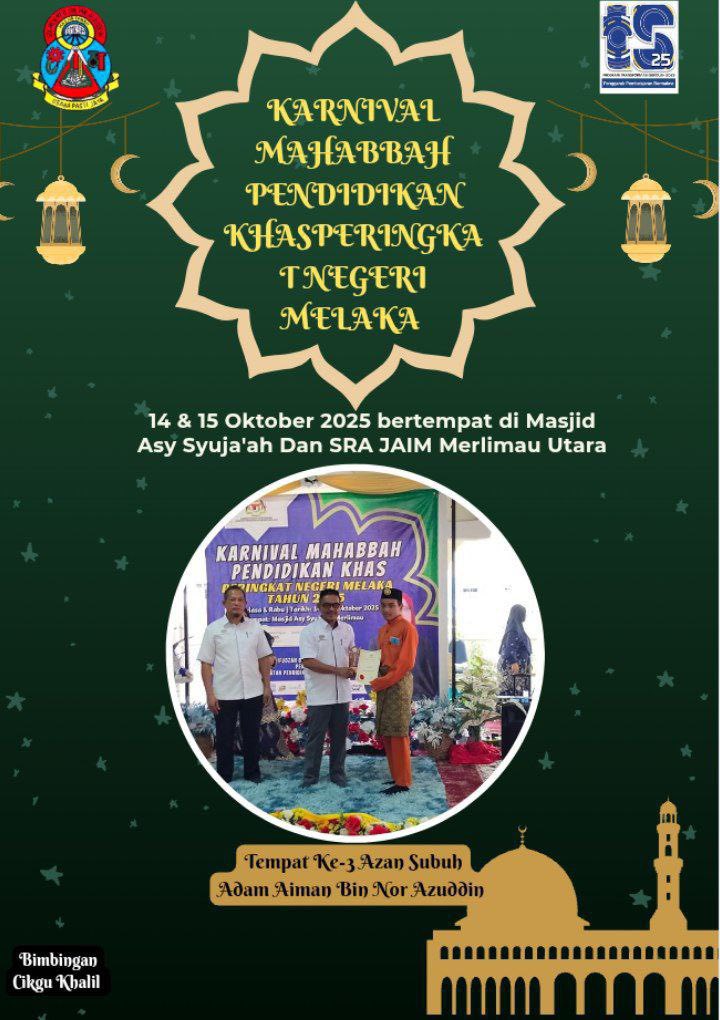 Pertandingan Mahabbah Pendidikan Khas Peringkat Negeri Melaka 2025 