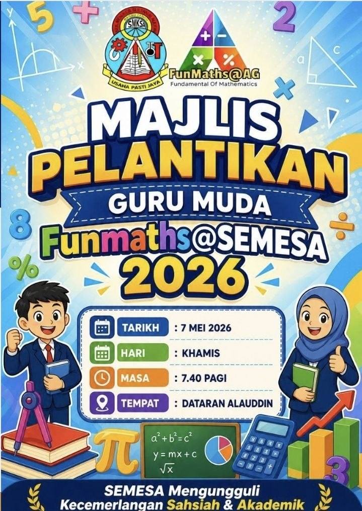 Majlis Pelantikan Guru Muda Funmaths@semesa 2026❤ 