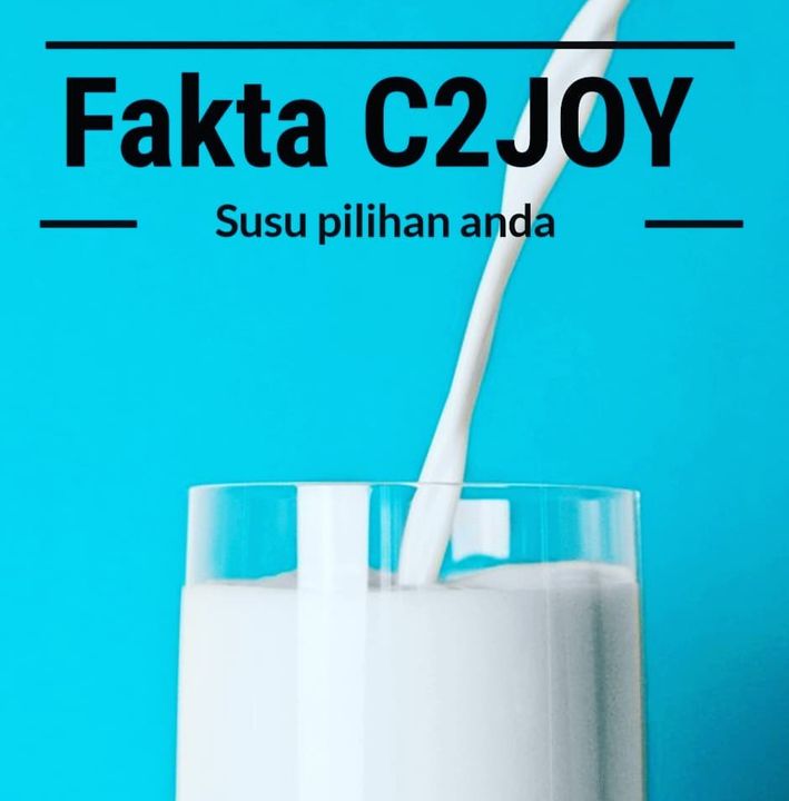 Fakta Yang Anda Perlu Tahu Tentang Susu C2joy 