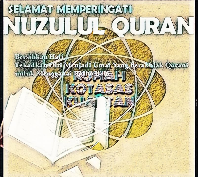 Selamat Menyambut Hari Nuzul Al-quran 
