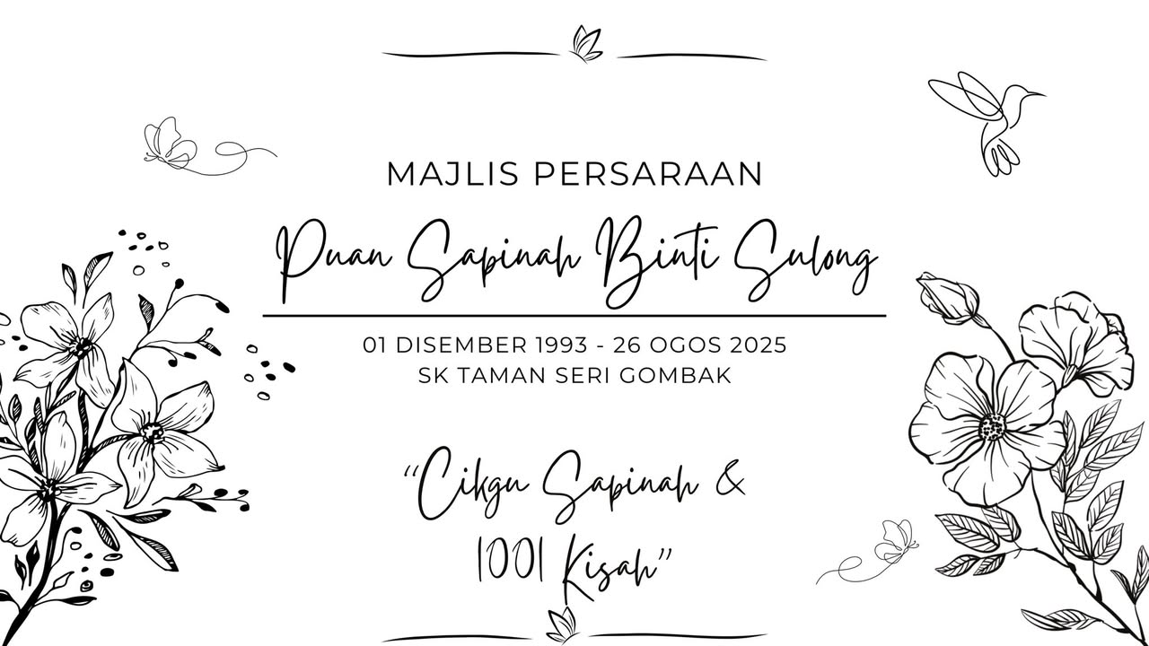 ✨ Majlis Cikgu Sapinah & 1001 Kisah ✨ 
