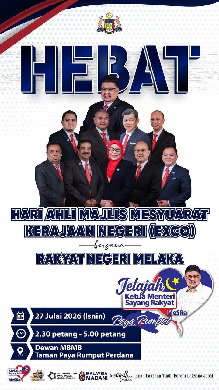 Hebat Bersama Rakyat Negeri Melaka! 