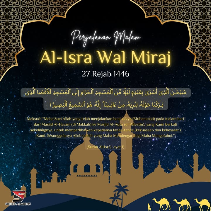 Selamat Menyambut Israk Mikraj 1446h. Peristiwa Ini Bukan 
