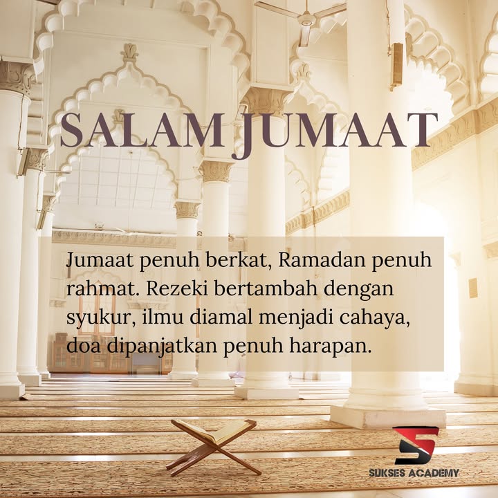 ✨ Jumaat Penuh Berkat, Ramadan Penuh Rahmat ✨ 