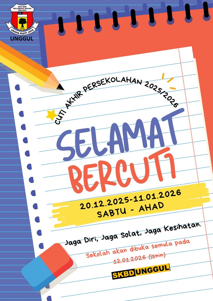 Selamat Bercuti Kepada Semua Warga Sekolah Dan Murid. 