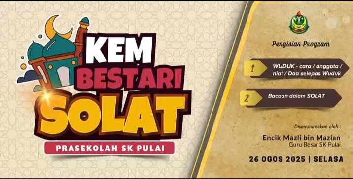 Kem Bestari Solat Prasekolah Sk Pulai Tahun 2025 