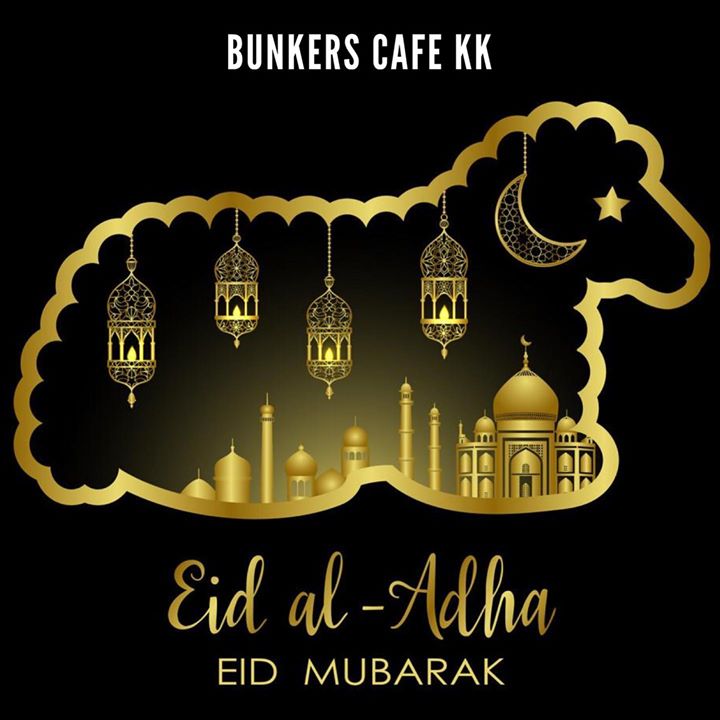 Selamat Hari Raya Aidil Adha From Us Bunkers Selamat Hari Raya Aidil Adha From Us Bunkers