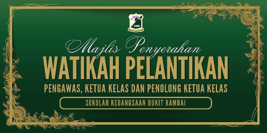 Majlis Penyampaian Watikah Pelantikan Pengawas & Ketua Dan 