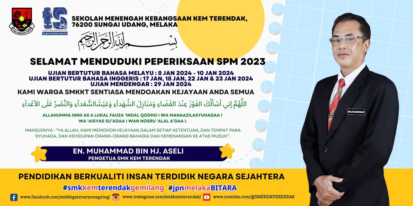 Semoga Berjaya Semua Calon Spm Smkkt 2023 Smkkemterendakgemilang 