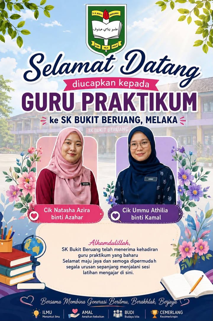 Selamat Datang Guru Praktikum Ke Sk Bukit Beruang 