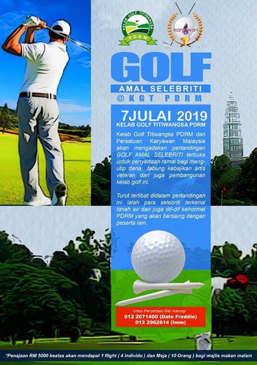 Salam Hormat Dimaklumkan Bahawa Golf Amal Selebriti Bersama Salam Hormat Dimaklumkan Bahawa Golf Amal Selebriti Bersama