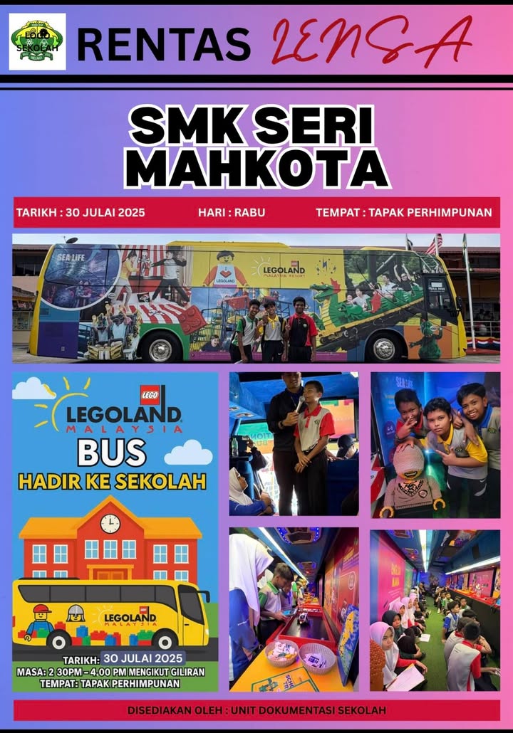 Bas Legoland Di Smk Seri Mahkota. 