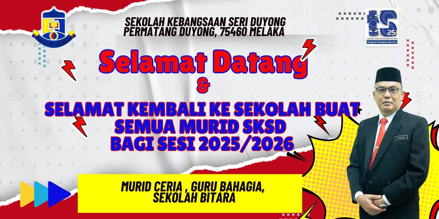 Selamat Datang Dan Selamat Kembali Ke  Sekolah 