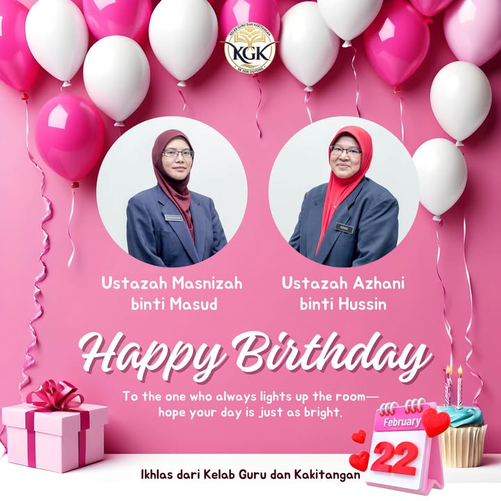 Selamat Hari Lahir, Ustazah Masnizah Dan Ustazah Azhani 