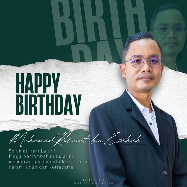 Selamat Hari Lahir, Ustaz Muhammad Rahmat Bin Esahah 