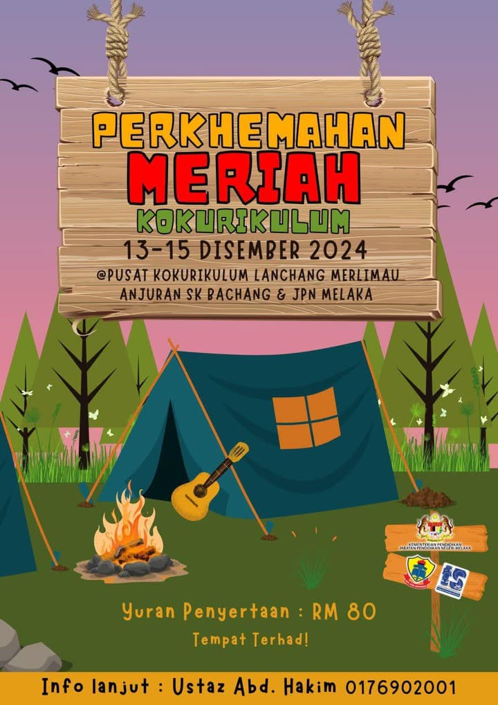 Perkhemahan Meriah Kokurikulum Perdana Peringkat Negeri Melaka⛺️⛺️⛺️ 