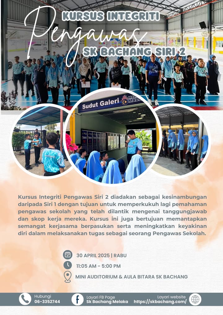 Kursus Integriti Pengawas Sk Bachang Siri 2/2025 