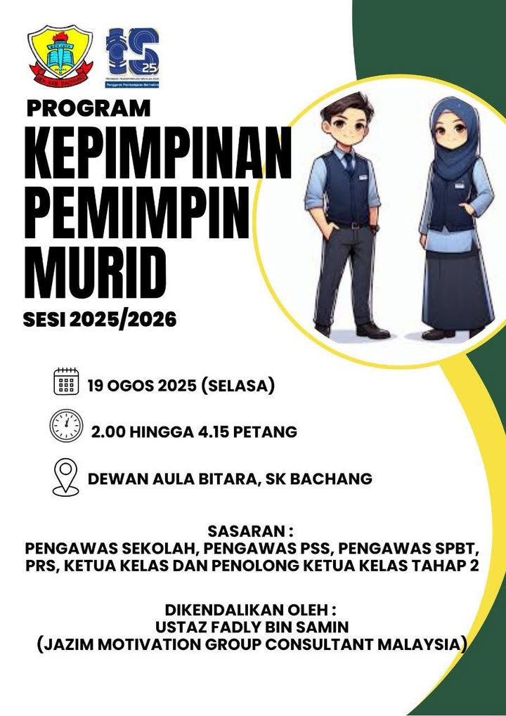 ✨program Kepimpinan Pemimpin Murid Sesi 2025/2026✨ ✨program Kepimpinan Pemimpin Murid Sesi 2025/2026✨