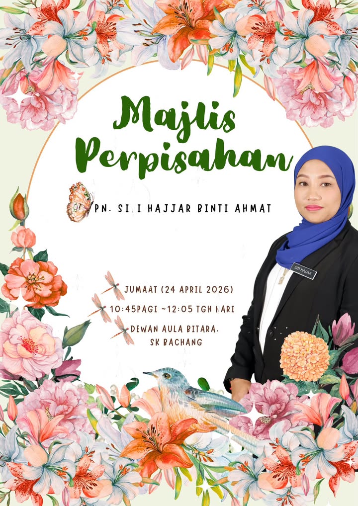 Majlis Perpisahan Pn. Siti Hajjar Binti Ahmat 