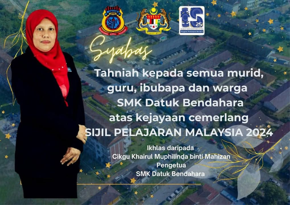 Syabas Warga Smk Datuk Bendahara! 