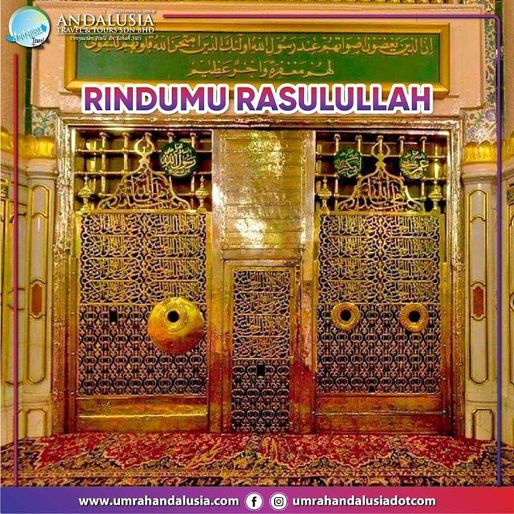 Ya Rasulullah, Sesungguhnya Kami Rindu Untuk Menziarahi Mu. 