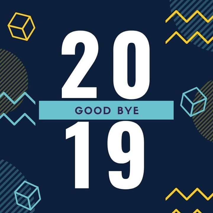 Good Bye 2019... 