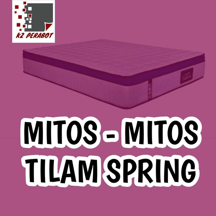 Mitos-mitos Tilam Spring Yang Biasa Anda Dengar 